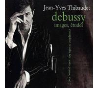 Jean-Yves Thibaudet - Debussy: Complete Works for Solo Piano Vol.2 - Images, Etudes