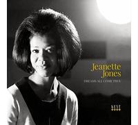 Jeanette Jones - Dreams All Come True