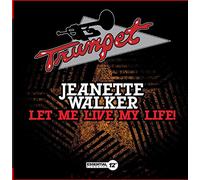 Jeanette Walker - Let Me Live My Life!