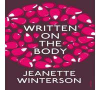 Jeanette Winterson Written on the Body Paperback Book Jeanette Winterson Multicolor