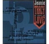 Jeanie Tracy - If This Is Love - Jeanie Tracy 12"