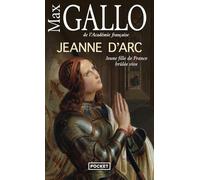 Jeanne D' Arc: Jeune fille de France brûlée vive