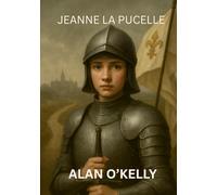 JEANNE LA PUCELLE