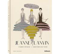 Jeanne Lanvin: Fashion Pioneer