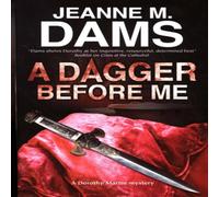 Jeanne M. Dams Dagger Before Me Hardback Book Jeanne M. Dams Multicolor