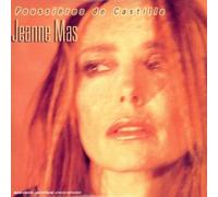 Jeanne Mas - Poussière De Castille