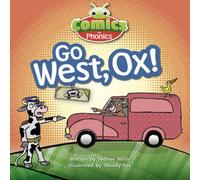 Jeanne Willis Bug Club Comics for Phonics Reception Phase 3 Set 06 Go West, Ox Jeanne Willis Multicolor