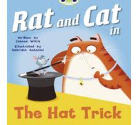 Jeanne Willis Bug Club Guided Fiction Reception Red A Rat & Cat in the Hat Trick Book Jeanne Willis Multicolor