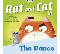 Jeanne Willis Bug Club Guided Fiction Reception Red B Rat & Cat in the Dance Jeanne Willis Multicolor