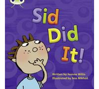 Jeanne Willis Bug Club Phonics - Phase 2 Unit 1-2: Sid Did It Paperback Book Jeanne Willis Multicolor