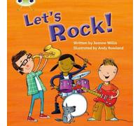 Jeanne Willis Bug Club Phonics - Phase 3 Unit 6: Let's Rock Paperback Book Jeanne Willis Multicolor