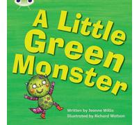 Jeanne Willis Bug Club Phonics - Phase 4 Unit 12: A Little Green Monster Jeanne Willis Multicolor