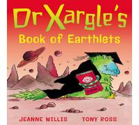 Jeanne Willis Dr Xargle's Book of Earthlets Paperback Chris Van Allsburg Multicolor