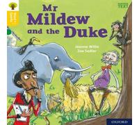 Jeanne Willis Oxford Reading Tree Word Sparks: Level 5: Mr Mildew & the Duke Jeanne Willis Multicolor