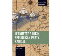 Jeannette Rankin, Republican Party Radical