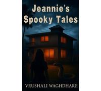 Jeannie's Spooky Tales