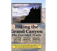 Jeannine McNamara - Hiking the Grand Canyon - The Corridor Trails