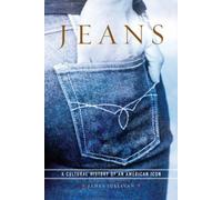 Jeans: A Cultural History of an American Icon