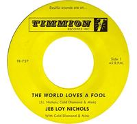 Jeb Loy Nichols - The World Loves A Fool [7" VINYL]
