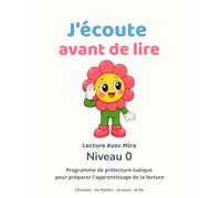 J'écoute avant de lire: Programme de prélecture ludique pour préparer l'apprentissage de la lecture