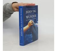 Jeden Tag ein kleines Wunder. Das Geschenk der Delphine