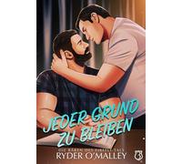 Jeder Grund zu Bleiben: Eine MM-Kleinstadtromanze über die zweite Chance (Bären des Firefly-Tals)