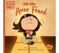 Jeder kann die Welt verandern - Ich bin Anne , Meltzer, Eliopoulos, Strehl.