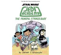 Jedi Academy 6: The Principal Strikes Back