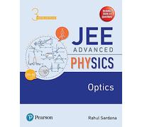 JEE Advanced Physics - Optics, 3e