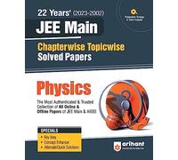 JEE Main Chapterwise Topicwise Physics Solved Papers (EditionXVIII)