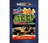 Jeep: The Unstoppable Soldier, History of the Jeep