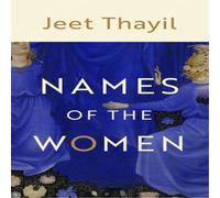 Jeet Thayil Names of the Women Hardback Book Jeet Thayil Multicolor