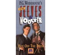 Jeeves & Wooster - Hot Off the Press
