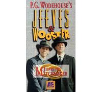 Jeeves & Wooster - Jeeves the Matchmaker