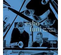 Jef Neve & Teus Nobel – Esho Funi – CD