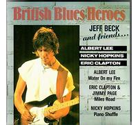 Jeff Beck And Friends - British Blues Heroes