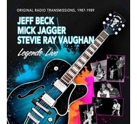 JEFF BECK, MICK JAGGER, STEVIE RAY VAUGHAN - LEGENDS LIVE