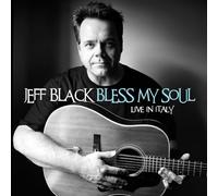 JEFF BLACK - Bless My Soul - Live In Italy