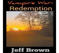 Jeff Brown Vampire War: Redemption Paperback Book Jeff Brown Multicolor