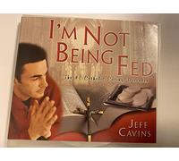 Jeff Cavins - I'm Not Being Fed The #1 Catholic Eating Disorder CD