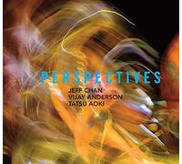 Jeff Chan - Perspectives