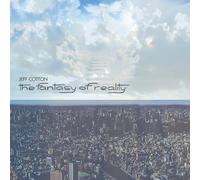 Jeff Cotton - The Fantasy Of Reality [VINYL]