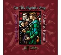Jeff Doles - On This Pilgrim's Way: A Barefoot Hymnal (US Import)