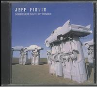 Jeff Finlin - Somewhere South of Wonder