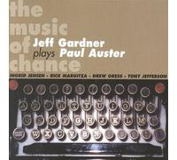 Jeff Gardner - The Music of Chance