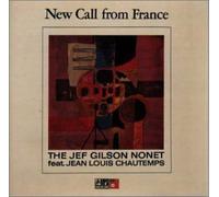 Jeff Gilson - New Call from France
