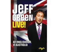 JEFF GREEN: LIVE - AN ENGLISHMAN IN AUSTRALIA