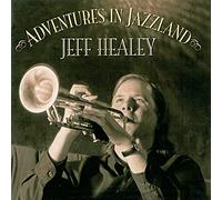 Jeff Healey - Adventures In Jazzland