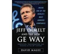 Jeff Immelt and the New GE Way: Innovation, Transformat - HardBack NEW Magee, Da