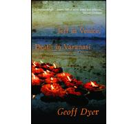 Jeff In Venice, Death In Varanasi